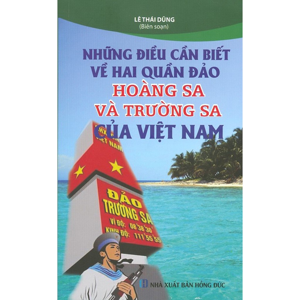 Sách - Những Điều Cần Biết Về Hai Quần Đảo Hoàng Sa Và Trường Sa Của Việt Nam