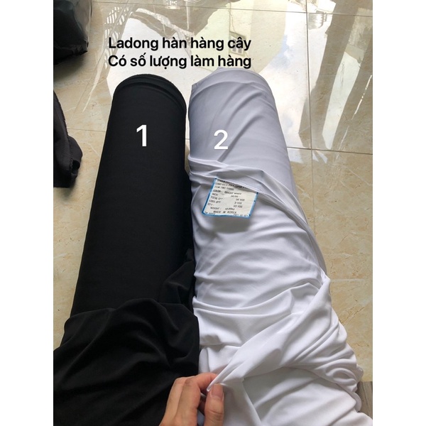 Vải ladong Hàn loại 1.