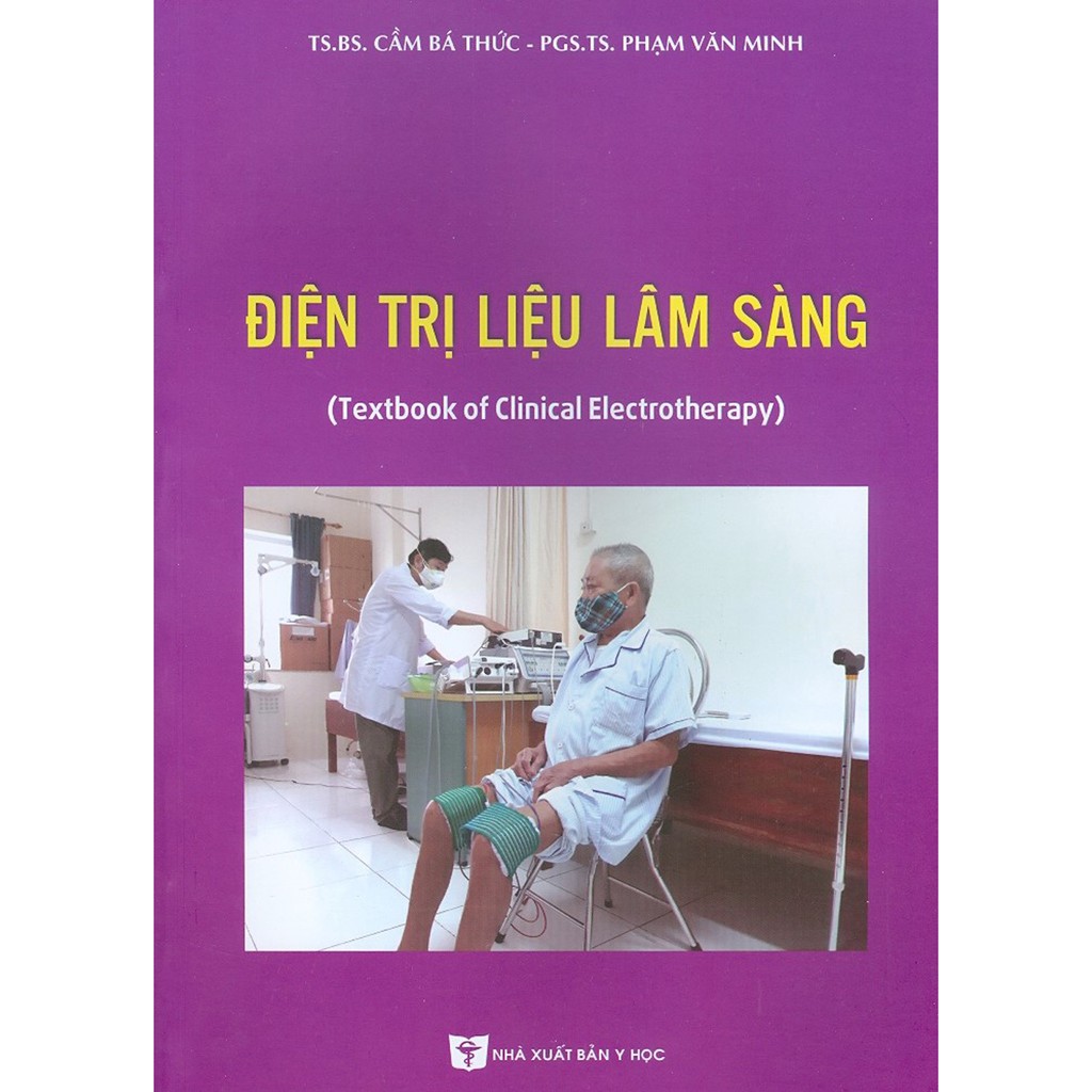 Sách - Điện Trị Liệu Lâm Sàng (Textbook Of Clinical Electrotherapy)