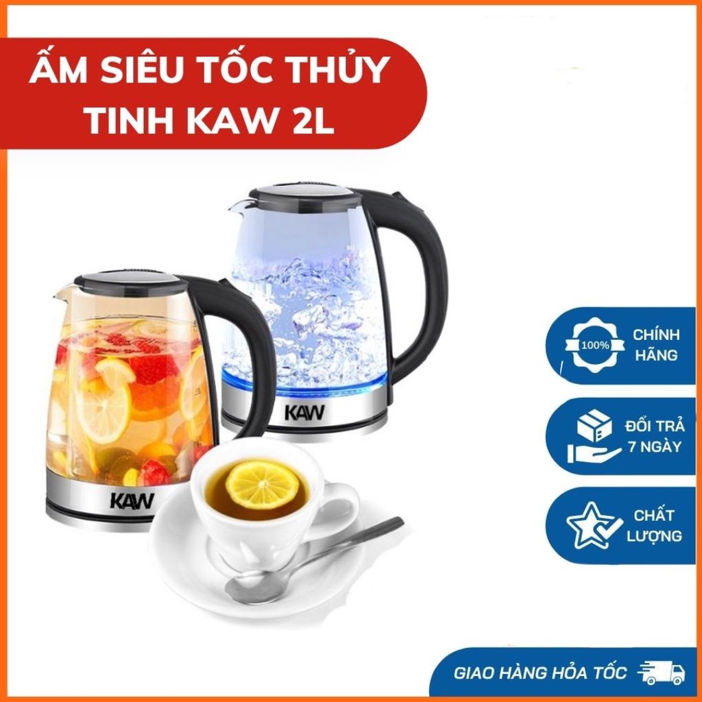 Ấm Điện Đun Nước Bằng Thủy Tinh Tự Ngắt, Bình Đun Siêu Tốc KAW 2L, An Toàn, Chịu Va Đập Cao, Bảo Hành Toàn Quốc
