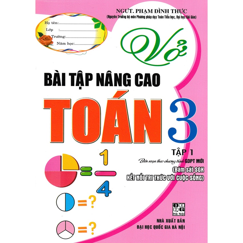 Sách - vở bài tập nâng cao toán lớp 3 - tập 1 (bám sát sách giáo khoa kết nối tri thức với cuộc sống)