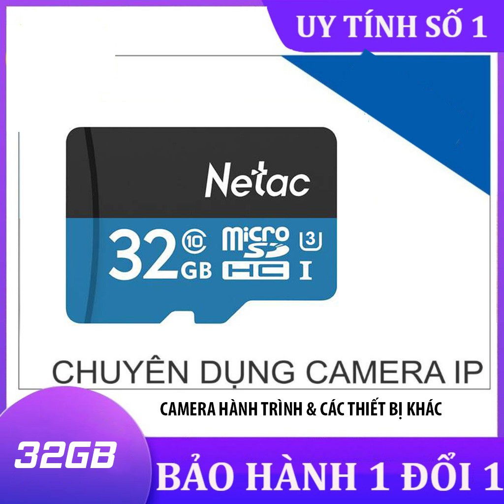 Thẻ nhớ Micro SD Netac 32G class 10 - u3, Chuyên dụng cho camera IP, Camera hành trình, điện thoại | WebRaoVat - webraovat.net.vn