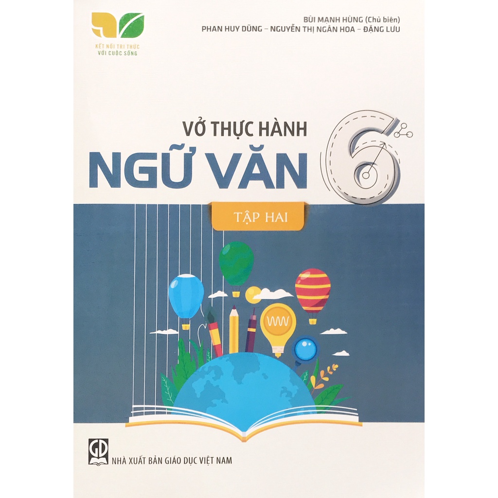 Sách - Vở Thực Hành Ngữ Văn Lớp 6 - Tập 2 (Kết Nối Tri Thức Với Cuộc Sống)