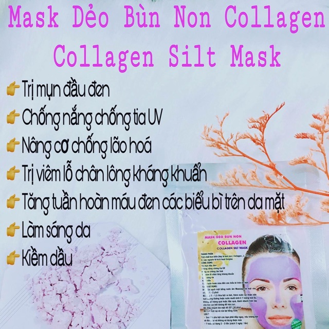 Mask dẻo bùn non