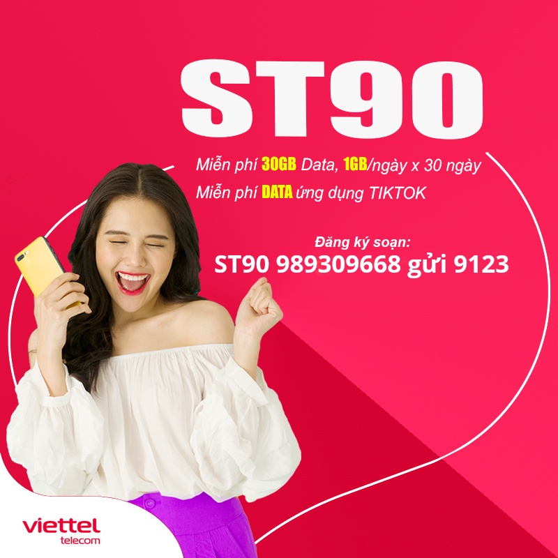Sim Viettel 4G ST90 có 30GB/ tháng (1GB/ ngày), miễn phí Tiktok