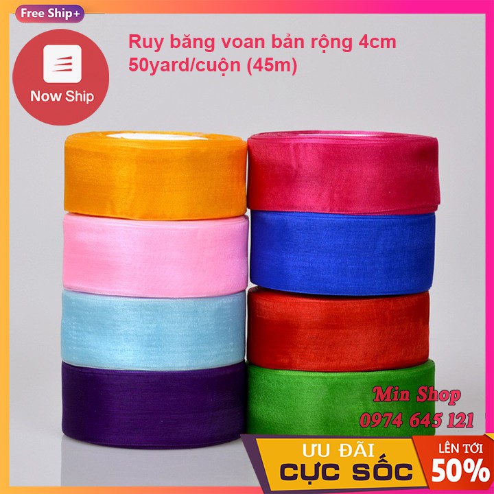 (Sỉ Cuộn 45 mét) Ruy băng voan bản 4cm cao cấp