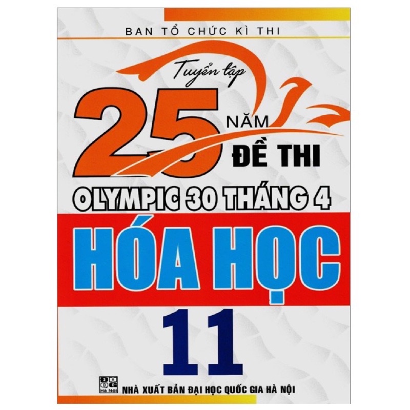 Sách.__.Tuyển Tập 25 Năm Đề Thi Olympic 30 Tháng 4 Hoá Học