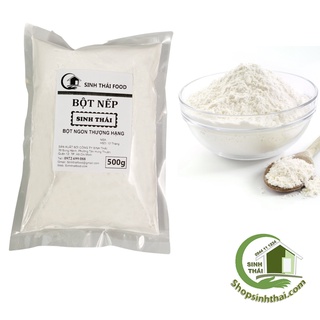Bột nếp thượng hạng Sinh Thái Food 500g - Làm bánh, chế biến thực phẩm