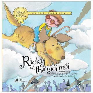 Hiểu Về Quyền Trẻ Em - Ricky Và Thế Giới
