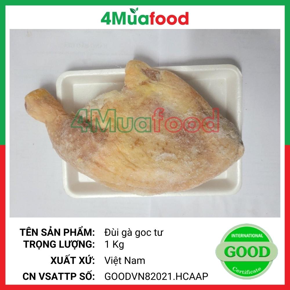 Đùi Gà Góc Tư đã tháo khớp Việt Nam - Đóng túi zip hút chân không - Nhập khẩu 4Muafood