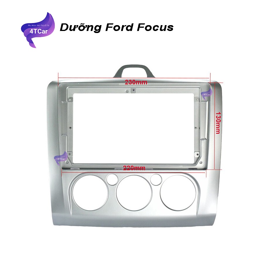 Mặt dưỡng Ford Focus 2007-2011 số sàn (9 inch)