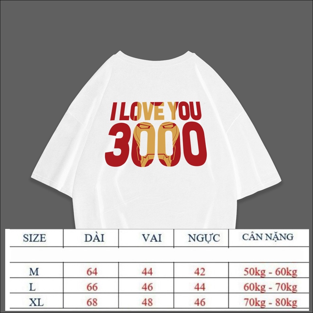 Áo thun hà nội Iron Man I Love You 3000 Text Fill MAVEL ZEE FORM UNISEX RỘNG CỔ TRÒN TAY LỠ 40 -70kg MAV202111058