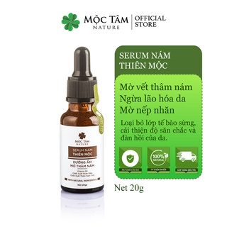 Serum Nám Thiên Mộc 20g - Tinh Chất Thảo Mộc Dưỡng Sáng, Mờ Thâm Nám, Sạch Tàn Nhang Tận Gốc (Mộc Tâm Nature)