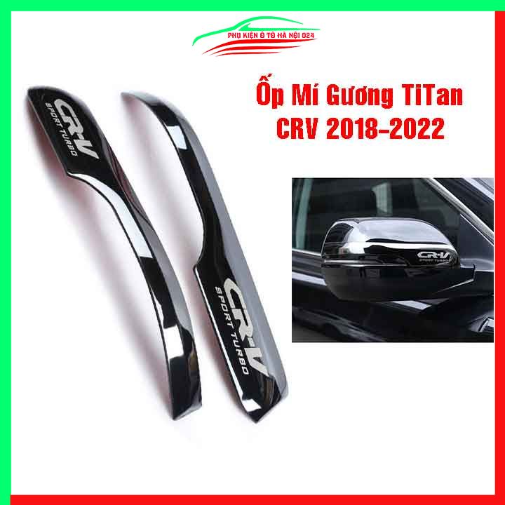 Ốp mí gương chiếu hậu CRV 2018-2023 Vân Titan  bảo vệ chống trầy trang trí làm đẹp xe