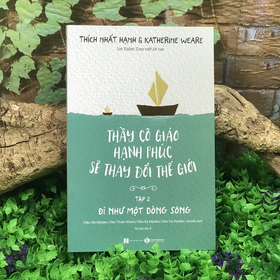 Sách - Thầy Cô Giáo Hạnh Phúc Sẽ Thay Đổi Thế Giới (Bộ 2 quyển) | BigBuy360 - bigbuy360.vn