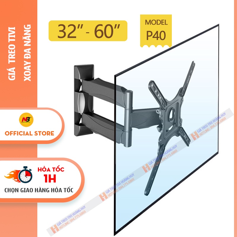Giá treo tivi xoay NB P40 / NB P4 32 - 43 - 50 - 55 - 60 inch - Xoay góc đa năng - Hãng NorthBayou [ Rẻ Hơn NB P6 ]