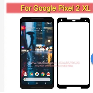 Kính cường lực 4D Full màn hình cho Google Pixel 2 XL