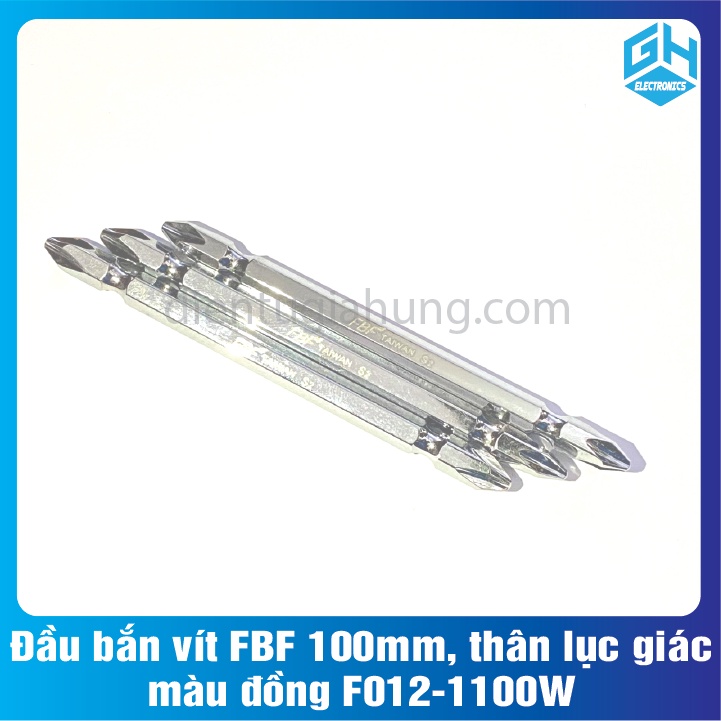 1 Cái Đầu bắn vít FBF 100mm, có thân lục giác, xi bóng F012-1100W