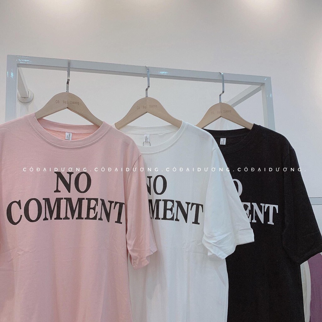 Áo phông rộng oversize nam nữ unisex NO COMMENT dáng basic tee áo thun nam nữ tay lỡ đơn giản