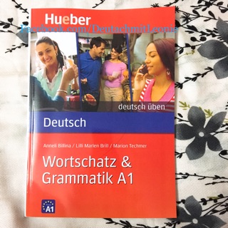 Wortschatz & Grammatik A1 - A2 - B1 - B2