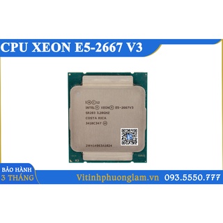 CPU Xeon E5-2670 V3 / E5-2678 V3 / E5-2680 V3 / E5-2683 V3 / E5-2697 V3, Chạy Main Chipset X99 , Socket 2011-V3