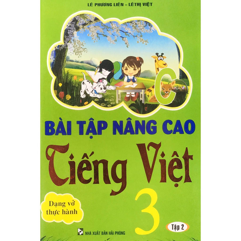 Sách - Bài Tập Nâng Cao Tiếng Việt Lớp 3 tập 2 - Dạng Vở Thực Hành