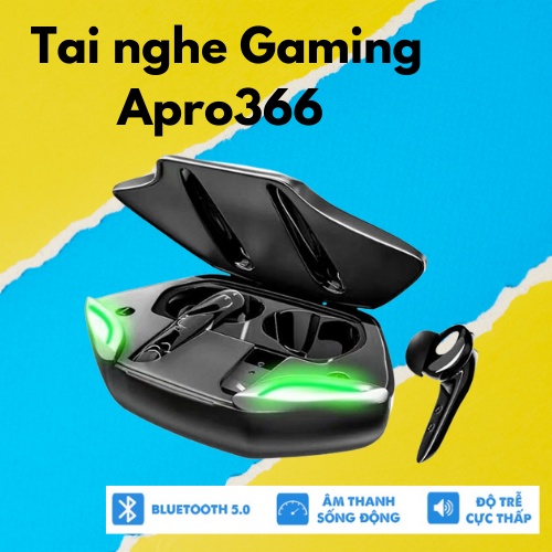 Tai nghe bluetooth gaming Apro 366, độ trễ cực thấp, cảm ứng 1 chạm. Pin nghe liên tục 4 tiếng. BH 6 tháng