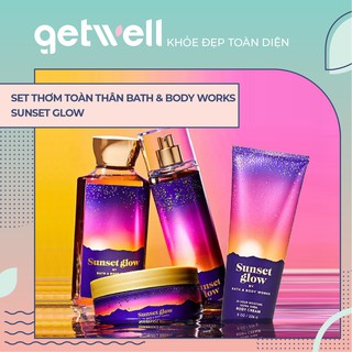 SUNSET GLOW | Sản Phẩm Tắm Dưỡng Xịt Thơm Toàn Thân Bath & Body Works