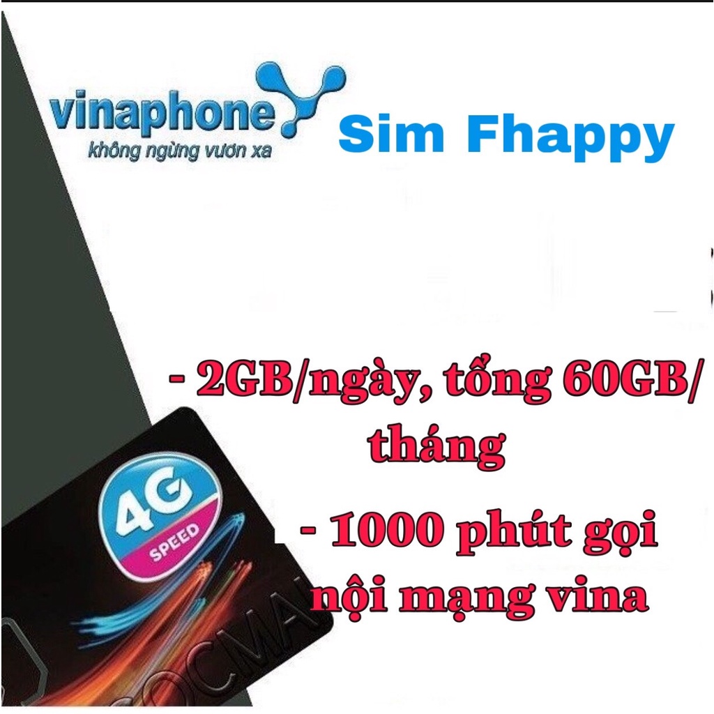 Sim VD89,Fhappy Vinaphone 2GB/ngày, 60GB/tháng