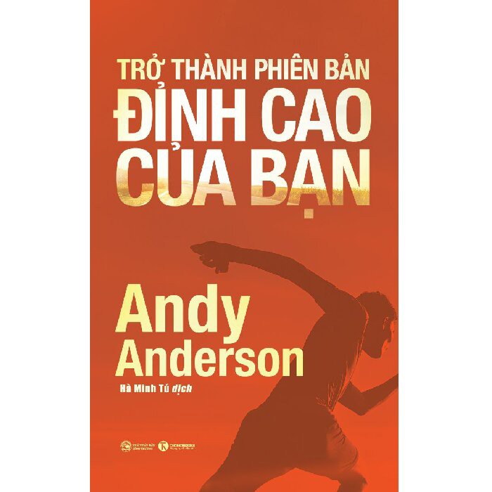 Sách - Trở Thành Phiên Bản Đỉnh Cao Của Bạn