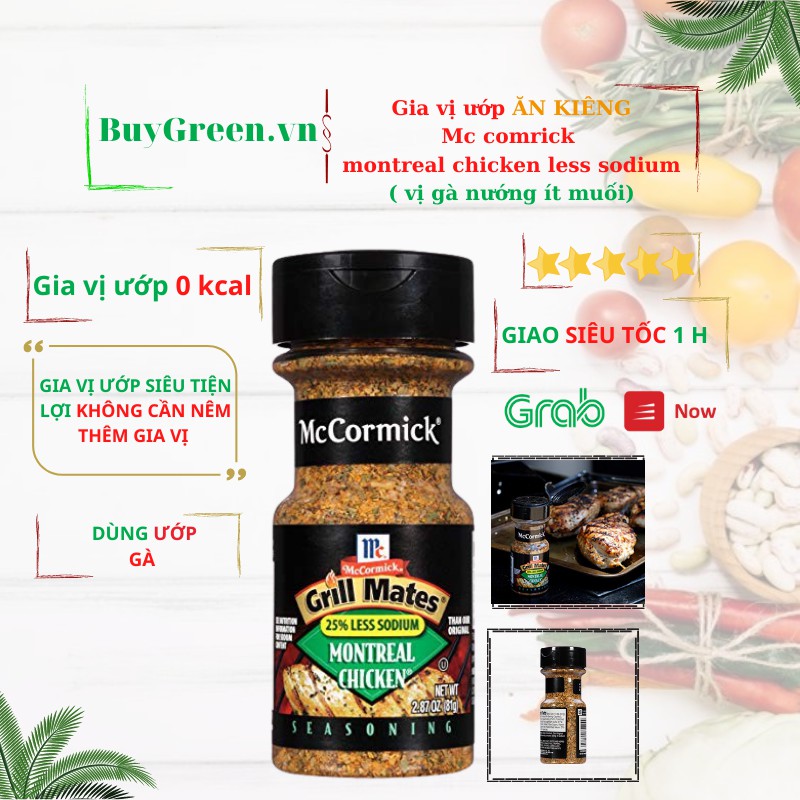 Gia vị Ăn Kiêng Mỹ Montreal chicken Less Sodium ( vị gà nướng less sodium )