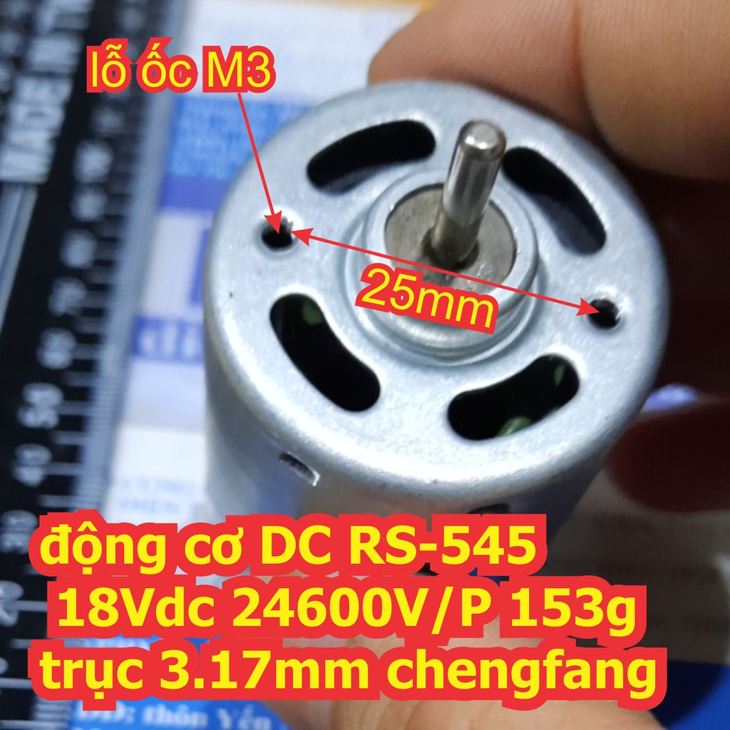 động cơ DC RS-545 chengfang 18Vdc 24600V/P 153g trục 3.17mm kde6736