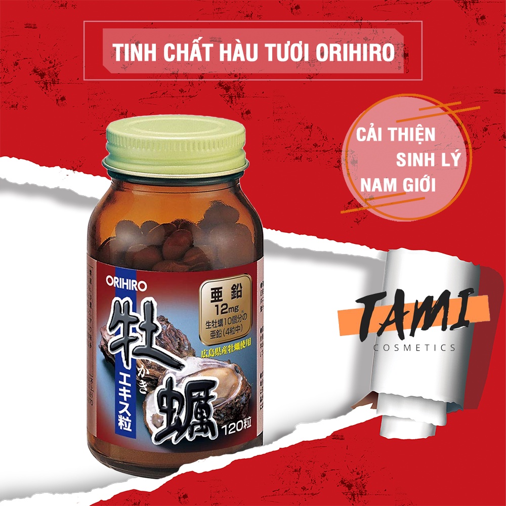 Viên uống tinh chất hàu tươi Orihiro Nhật Bản tăng cường sinh lý, sinh sản cho nam giới 120 viên TM-OR-HAU01