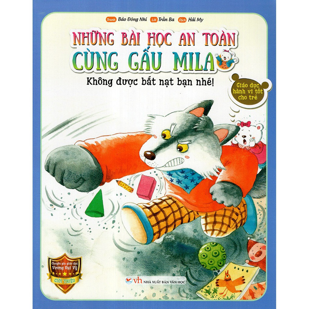 Sách - Những Bài Học An Toàn Cùng Gấu Mila - Không Được Bắt Nạt Bạn Nhé!