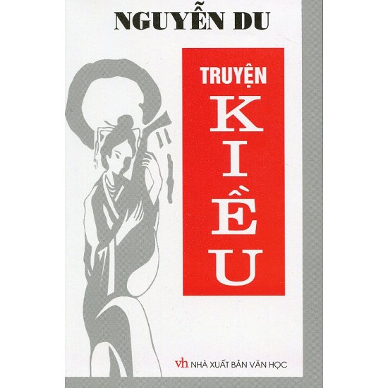 Cuốn sách Truyện Kiều - Tác giả: Nguyễn Du