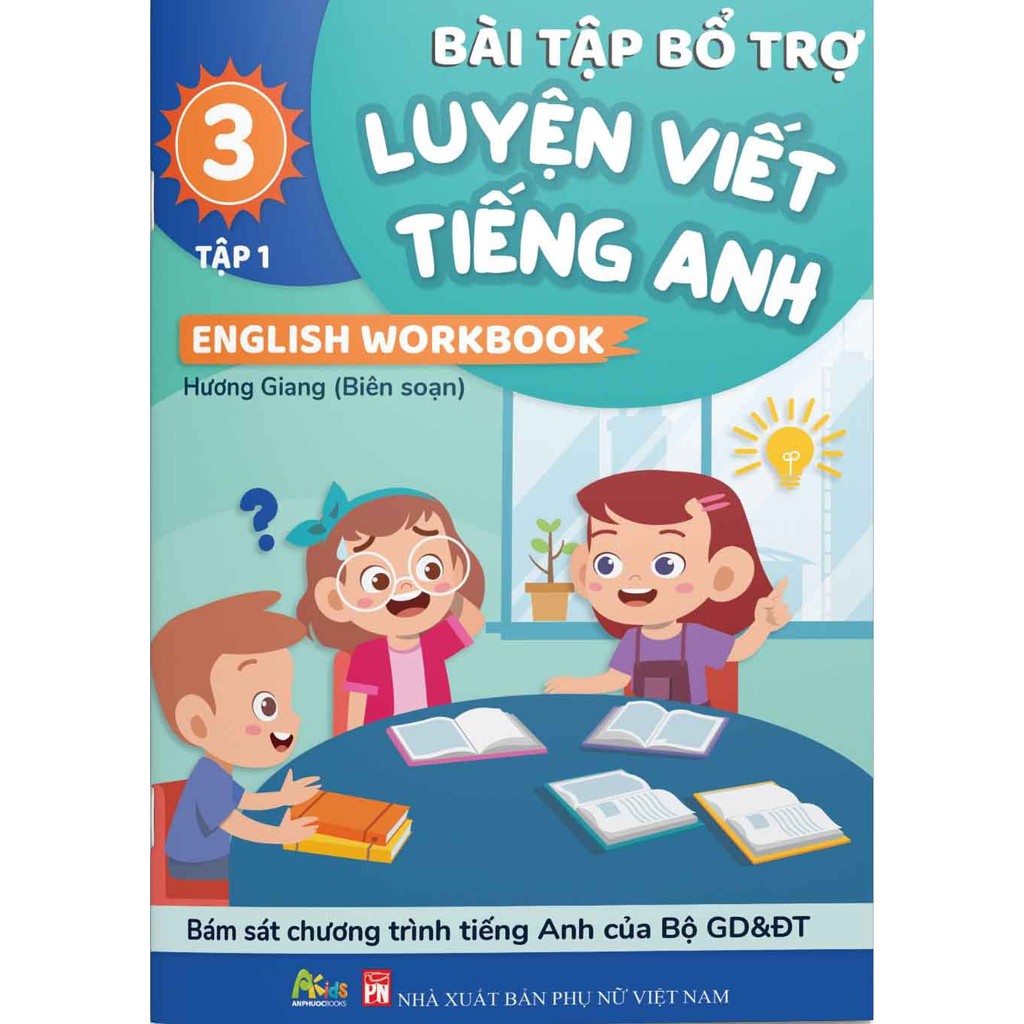 Combo sách - Bài Tập Bổ Trợ Luyện Viết Tiếng Anh - English Workbook Tập 1 (Lẻ tùy chọn)