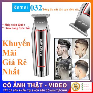 Tông đơ cắt tóc cao cấp dành cho người lớn,trẻ em Kemei 032 chuyên nghiệp FULLBOX [ Rẻ Lại Hot ]