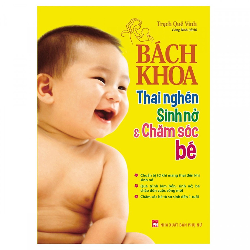 Sách - Bách Khoa Thai Nghén Sinh Nở Và Chăm Sóc Em Bé
