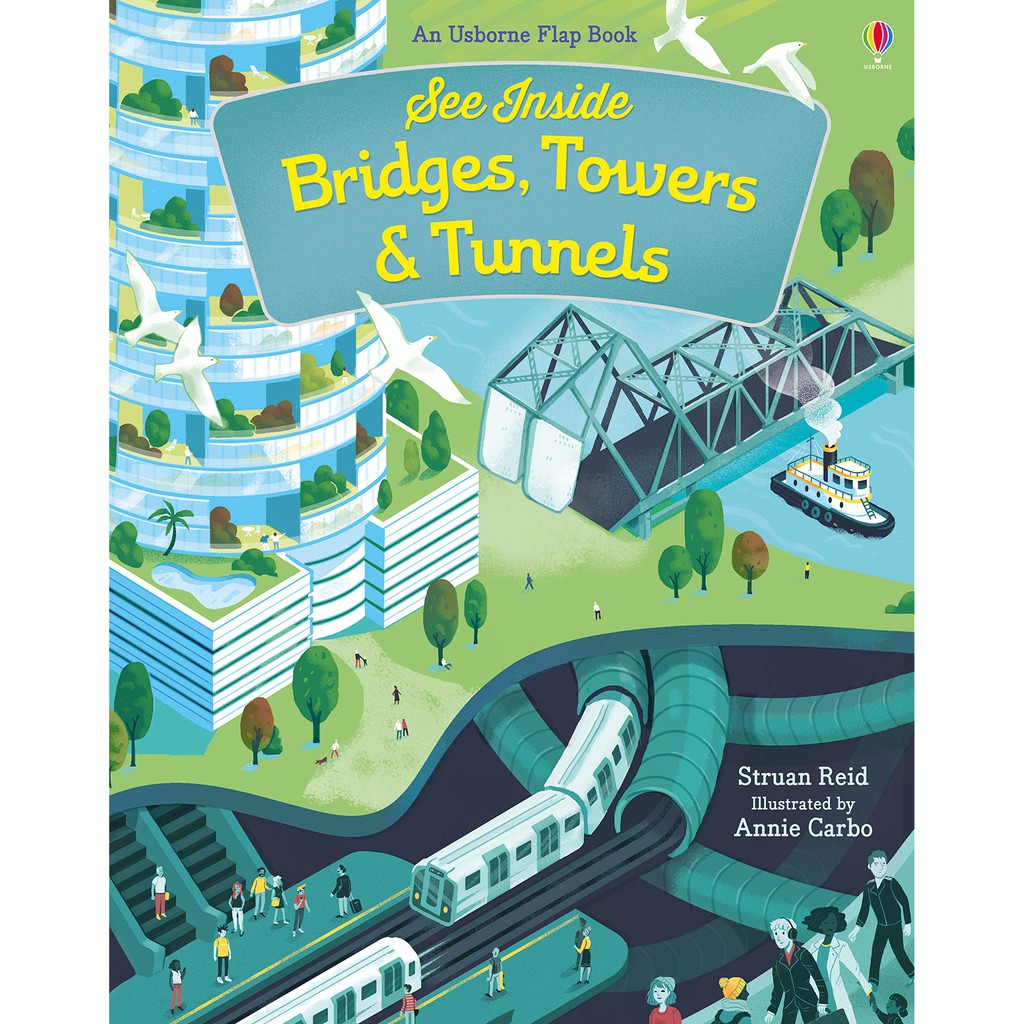 Sách Usborne - Tương tác lật mở: See inside Bridges, Towers Tunnels