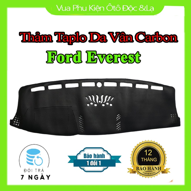Thảm Taplo Ford Everest 2014, 2018- 2020 Chất Liệu Da Vân Carbon hoặc Nhung 3 Lớp Chống Trượt
