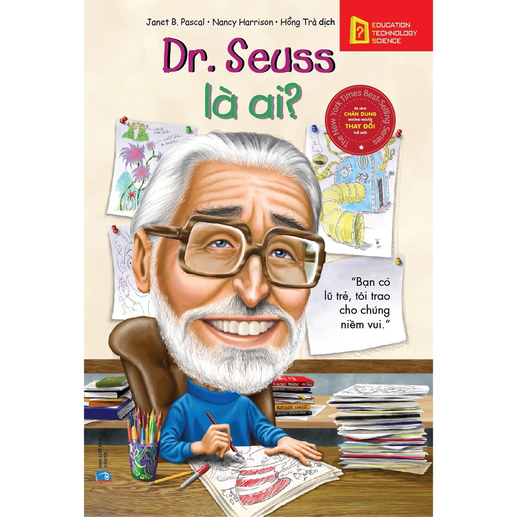 Sách - Bộ Sách Chân Dung Những Người Thay Đổi Thế Giới - Dr. Seuss Là Ai?