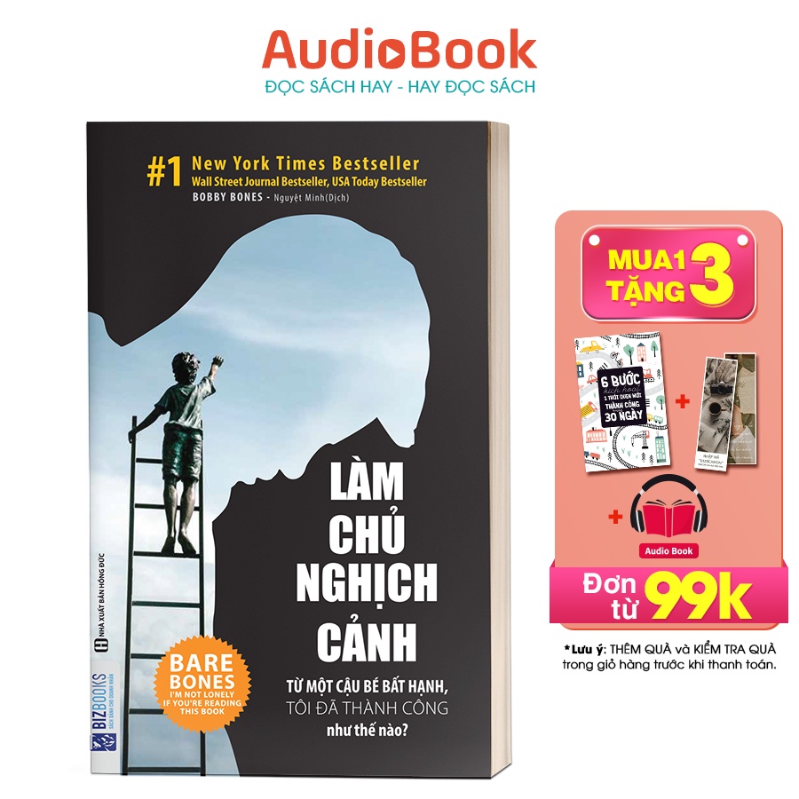 BIZBOOKS - Sách Làm chủ nghịch cảnh: Từ một cậu bé bất hạnh, tôi đã thành công như thế nào?