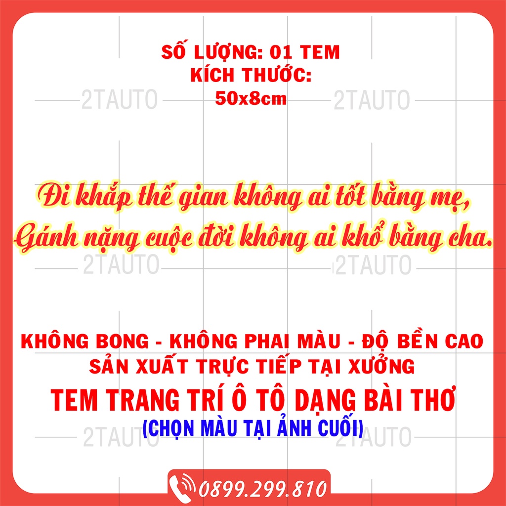 Sticker Tem Chữ ĐI KHẮP THẾ GIAN KHÔNG AI TỐT BẰNG MẸ, GÁNH NẶNG CUỘC ĐỜI KHÔNG AI KHỔ BẰNG CHA trang trí ô tô tải