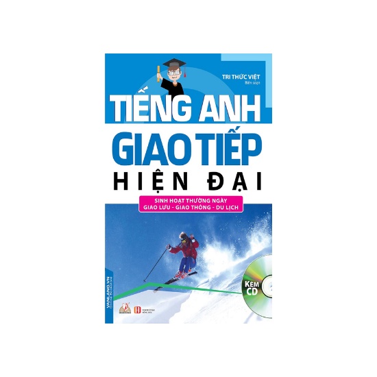 Sách - Tiếng Anh Giao Tiếp Hiện Đại - Sinh Hoạt Thường Ngày (Kèm CD)