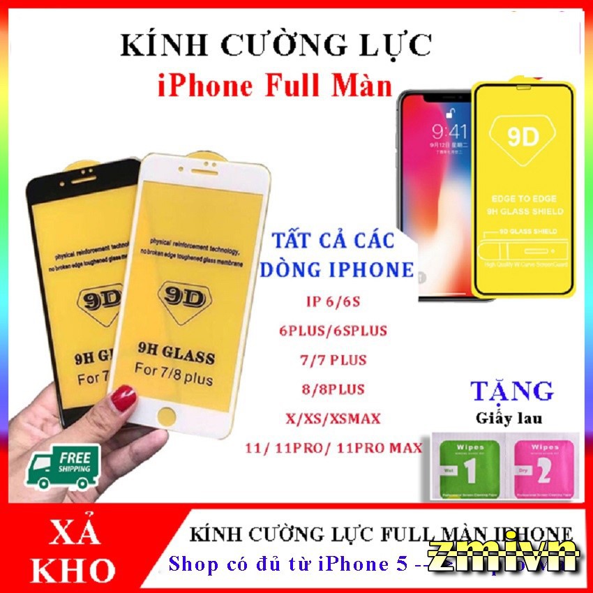 Cường lực Full màn IPHONE 6/6S/6PLUS/6SPLUS/7/7S/8/7PLUS/8PLUS/7SPLUS/X/XS/XR/XSMAX/11