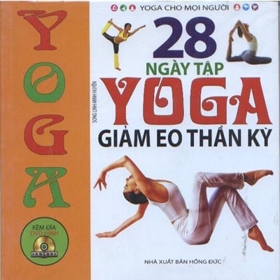 Sách 28 Ngày Tập Yoga Giảm Eo Thần Kỳ (Kèm DVD)