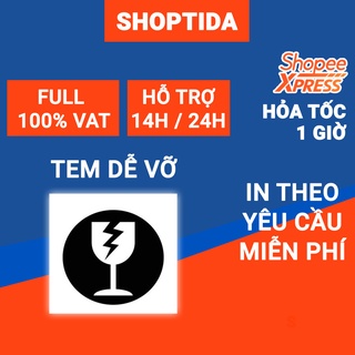 Tem cảnh báo hàng dễ vỡ sticker decal dán in theo yêu cầu in nhiệt Shoptida SP46