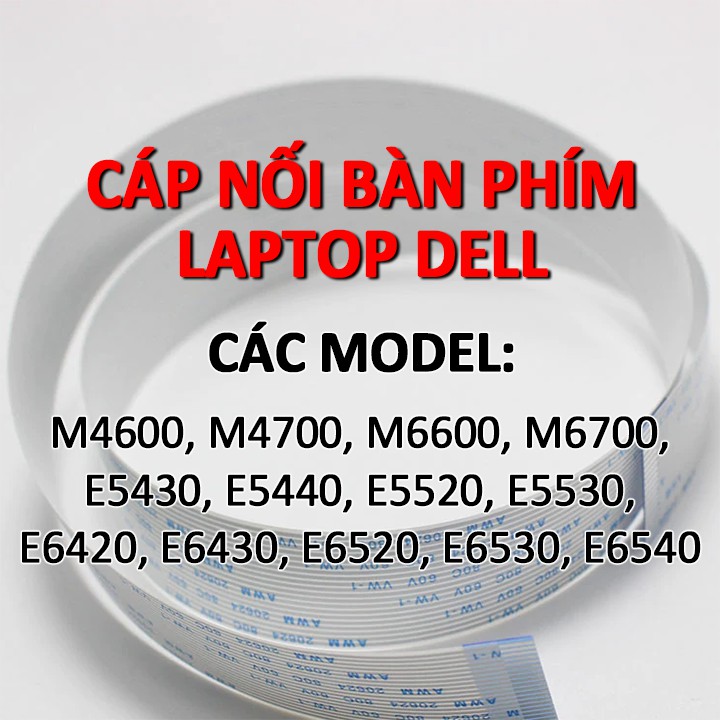 Cáp nối bàn phím laptop Dell M4600 M4700 M6600 M6700 E5520 E5530 E6520 E6420 E6430 E5430 E5440