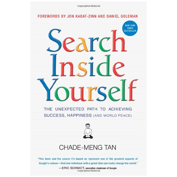 Sách - Search Inside Yourself: The Unexpected Path to Achieving Success, Happiness