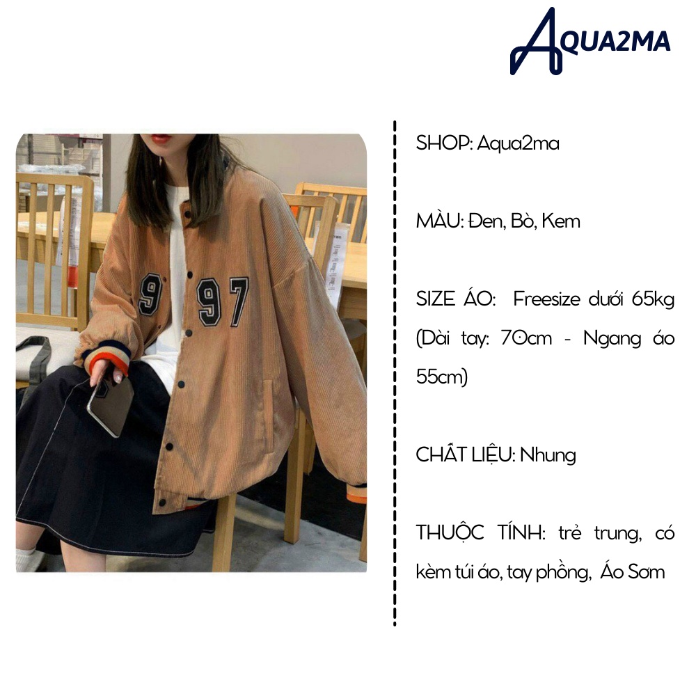 Áo khoác bomber nhung Aqua2ma áo khoác unisex Freesize dưới 65kg 1997 rẻ đẹp